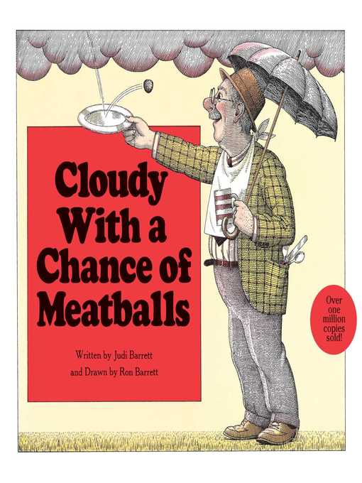 Title details for Cloudy with a Chance of Meatballs by Judi Barrett - Available